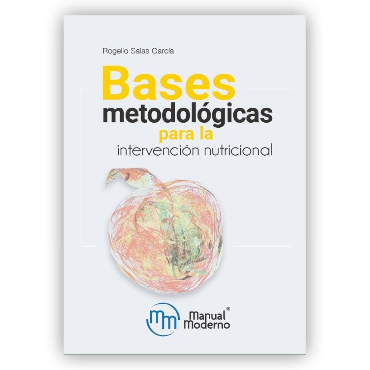 bases metodológicas para la intervención nutricional 1
