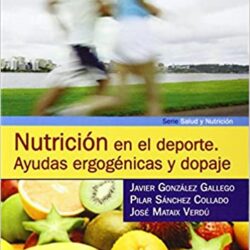 Nutrición en el Deporte Ayudas Ergogénicas y Dopaje